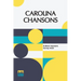 Carolina Chansons: Legends Of The Low Country