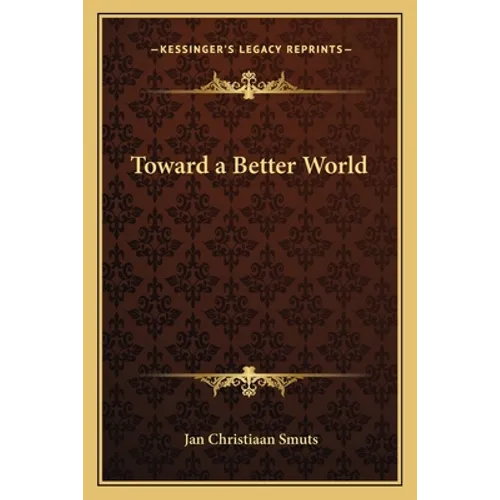 Toward a Better World