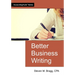 Better Business Writing