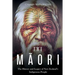 The Maori: The History and Legacy of New Zealand's Indigenous People