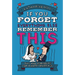 If You Forget Everything Else, Remember This: Building a Great Marriage