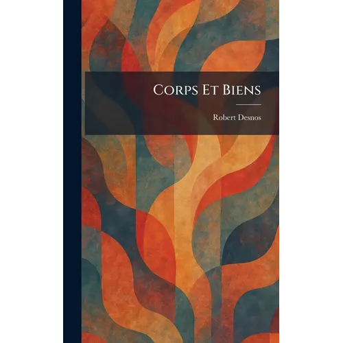 Corps Et Biens