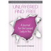 Unlayered and Free: A Journal for the Loosed Lady In You