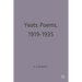 Yeats: Poems, 1919-1935
