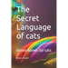 The Secret Language of cats: Annex Names for cats