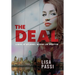 The Deal: A Novel of Affluence, Intrigue, and Deception