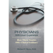 Physicians with Lived Experience: How Their Stories Offer Clinical Guidance