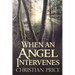 When an Angel Intervenes