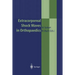 Extracorporeal Shock Waves in Orthopaedics