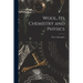 Wool, Its Chemistry and Physics