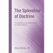 The Splendour of Doctrine