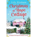 Christmas at Hope Cottage: A magical feel good romance novel