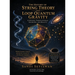 The History of String Theory and Loop Quantum Gravity: A Journey Through Ideas, Geometry, And Reality