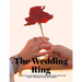 The Wedding Ring - A Series of Discourses for Husbands and Wives and Those Contemplating Matrimony