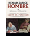 Renaissance Hombre: Reflections on a Well-Rounded Life