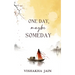One Day, Maybe Someday