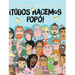 ¡Todos hacemos popó!