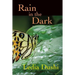 Rain in the Dark