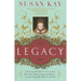 Legacy: The Acclaimed Novel of Elizabeth, England's Most Passionate Queen -- And the Three Men Who Loved Her