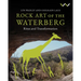 Rock Art of the Waterberg