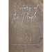 Victory of the People: A Delusional Memoir