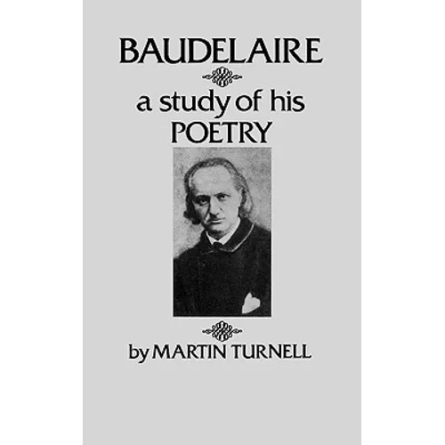 Baudelaire: A Study of His Poetry