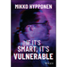 If It's Smart, It's Vulnerable