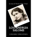 Lou Andrea Salome: La musa de Nietzche, Rilke y Freud
