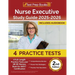 Nurse Executive Study Guide 2025-2026: 4 Full-Length Practice Tests and NE-BC Review Book for ANCC Certification [2nd Edition]