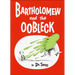 Bartholomew and the Oobleck