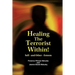Healing the Terrorist Within! Self- And Other-Esteem