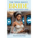 The Tech Savvy Bride