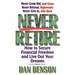 The Never Retire
