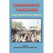 Urbanising Tanzania
