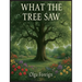 What The Tree Saw