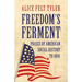 Freedom's Ferment - Phases of American Social History to 1860