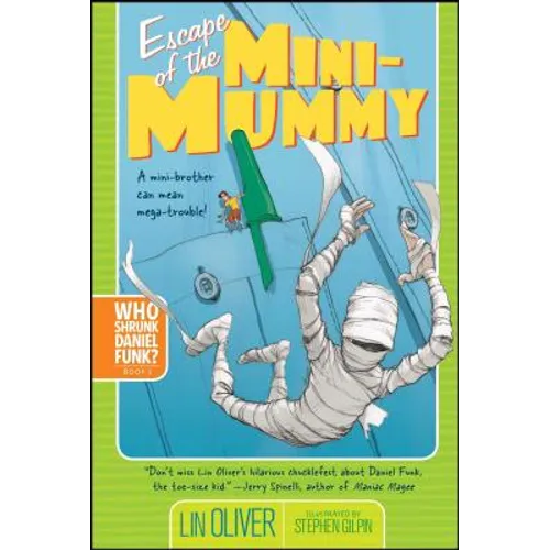 Escape of the Mini-Mummy