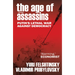 The Age of Assassins: Putin's Poisonous War Against Democracy