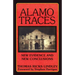 Alamo Traces: New Evidence and New Conclusions