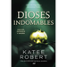 Dioses Indomables: Reinterpretación de Aquiles, Patroclo Y Helena / Wicked Beauty