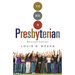 To Be a Presbyterian, Revised Edition