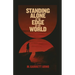 Standing Alone at the Edge of the World