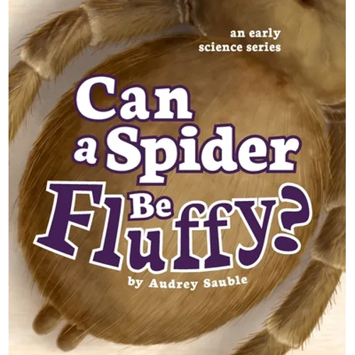 Can a Spider Be Fluffy?