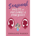 Seasonal Habits of Husbands and Honeybees