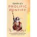 Epistles of a Prolific Pontiff