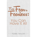 From Fear To Fearless