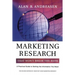Marketing Research That Won't Break the Bank: A Practical Guide to Getting the Information You Need