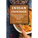 Indian Cookbook 2022: Delicious Recipes of the Indian Tradition for Beginners