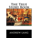 The True Story Book