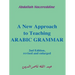 A New Approach to Teaching Arabic Grammar